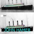 Cover Art for 9781311242617, Titanic's Last Secret by John Hamer