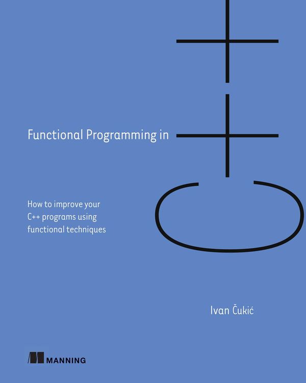Cover Art for 9781638355663, Functional Programming in C++ by Ivan Cukic