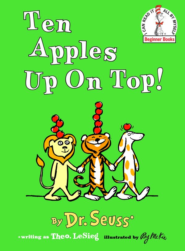 Cover Art for 9780394800196, Ten Apples Up on Top! by Theo. LeSieg