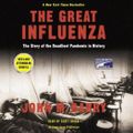 Cover Art for 9780307706737, The Great Influenza by John M Barry