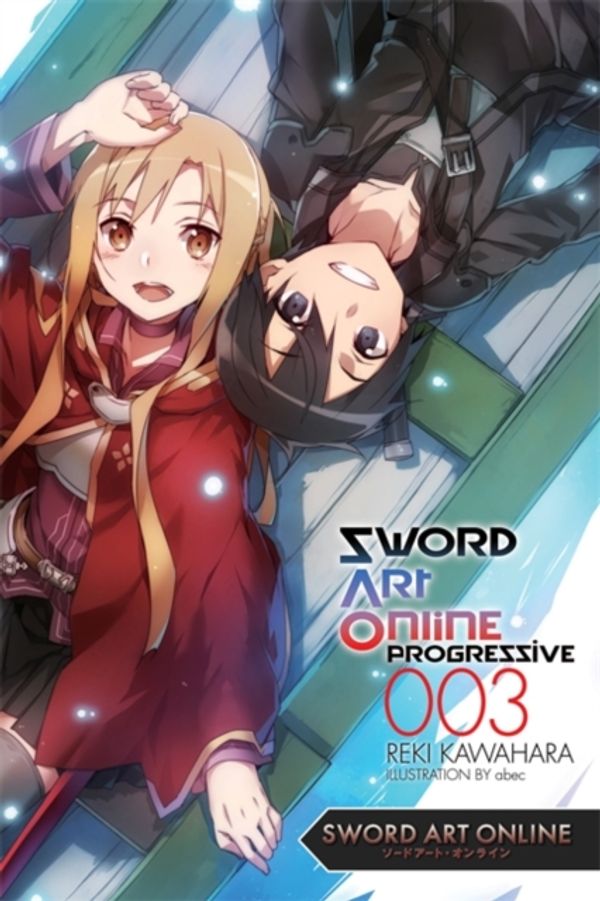 Cover Art for 9780316348836, Sword Art Online Progressive 3 (Novel) by Reki Kawahara