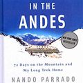Cover Art for 9780752871936, Miracle In The Andes by Nando Parrado