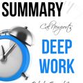 Cover Art for 9781310804663, Cal Newport's Deep Work: Rules for Focused Success in a Distracted World Summary by Ant Hive Media