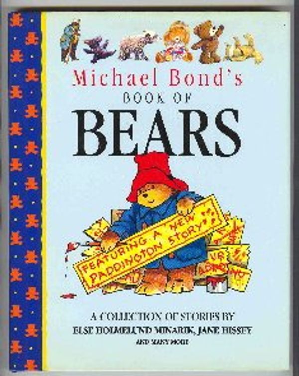 Cover Art for 9780689716492, Michael Bond's Book of Bears by Michael Bond