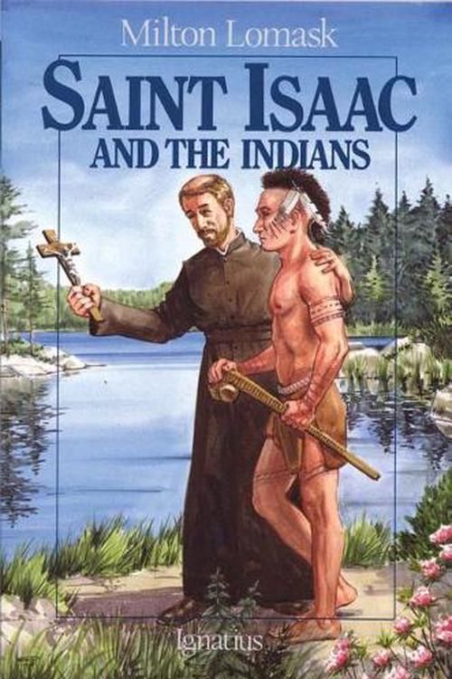 Cover Art for 9780898703559, Saint Isaac and the Indians by Milton Lomask