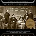 Cover Art for 9780739469767, Team of Rivals: The Political Genius of Abraham Lincoln by Doris Kearns Goodwin