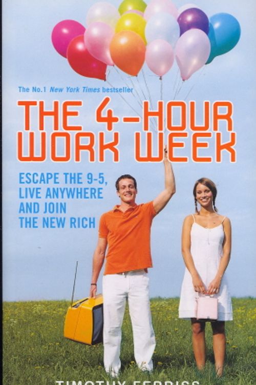 Cover Art for 9780091923532, The 4-hour Work Week by Timothy Ferriss