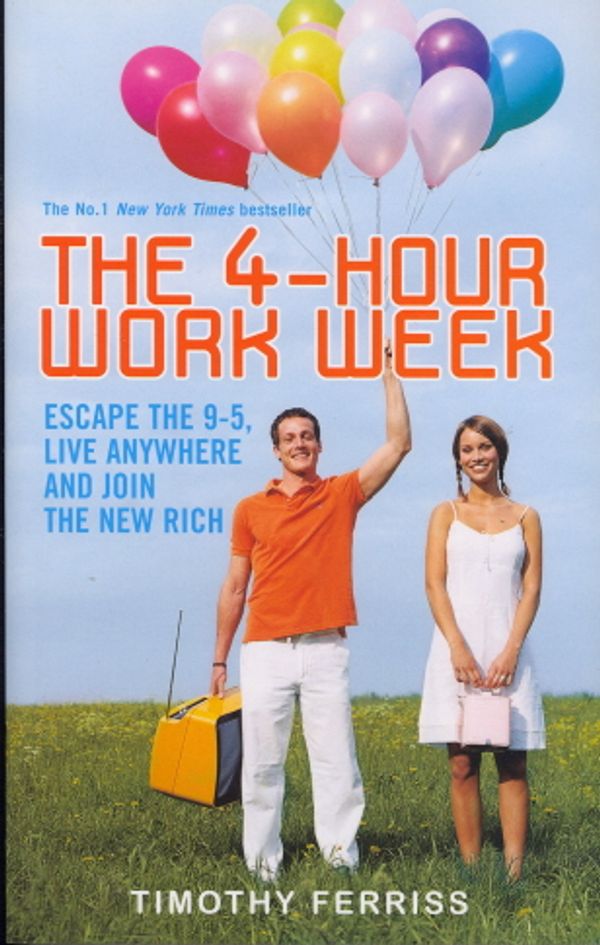 Cover Art for 9780091923532, The 4-hour Work Week by Timothy Ferriss