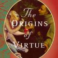 Cover Art for 9780670874491, Origins of Virtue:Human Instin by Matt Ridley
