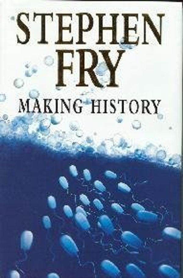 Cover Art for 9780091802288, Making History <> by Stephen Fry