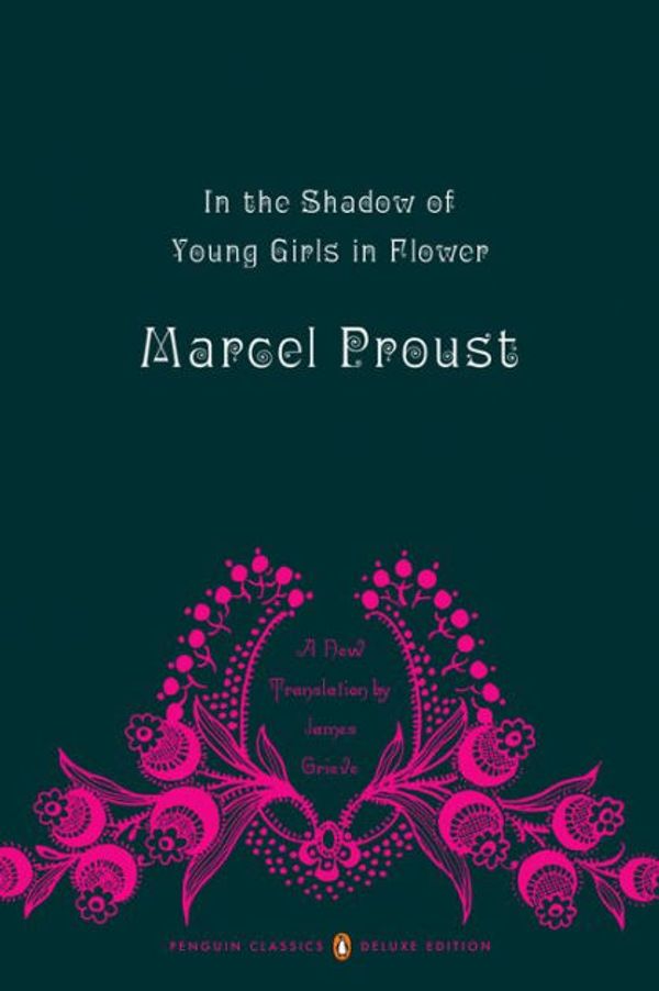 Cover Art for 9781101503126, In the Shadow of Young Girls in Flower by Marcel Proust, School of Language Studies James Grieve