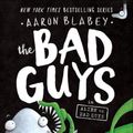 Cover Art for 9780606414739, The Bad Guys in Alien Vs Bad GuysBad Guys by Aaron Blabey