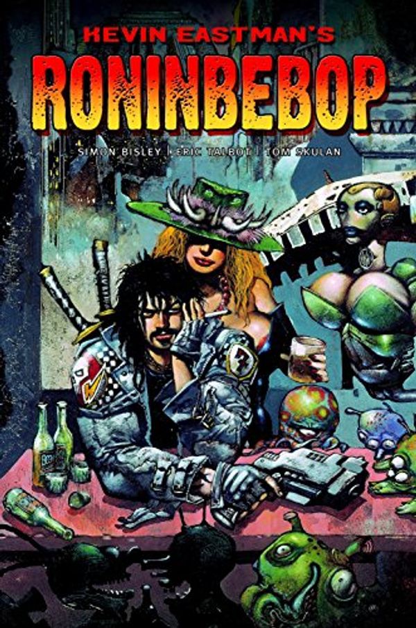 Cover Art for 9781684050123, Kevin Eastman's Roninbebop by Simon Bisley