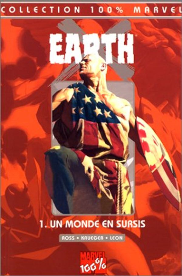 Cover Art for 9782845380158, Earth X Tome 1 : Un monde en sursis by Jim Krueger