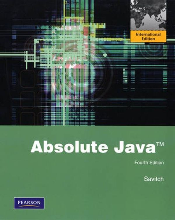 Cover Art for 9780131365896, Absolute Java: International Version by Walter Savitch