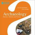 Cover Art for 9780500290217, Archaeology by Colin Renfrew, Paul Bahn