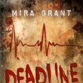 Cover Art for 9783802589409, Deadline - Tödliche Wahrheit by Mira Grant