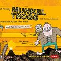Cover Art for 9783862312894, Munkel Trogg - Der kleinste Riese der Welt und der fliegende Esel (3 CDs) by Janet Foxley