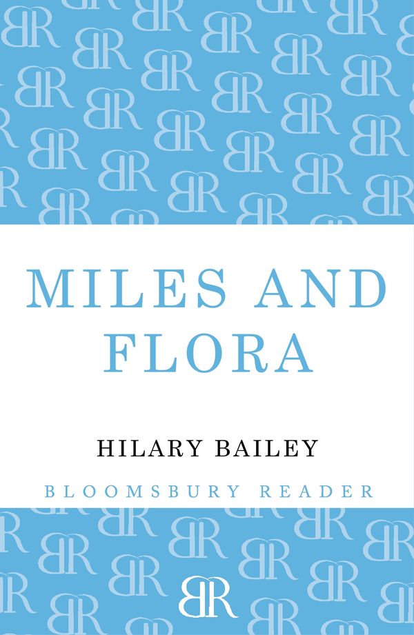 Cover Art for 9781448209484, Miles and Flora by Hilary Bailey