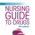 Cover Art for 9780729581622, Havard's Nursing Guide to Drugs (7th Edition) by Adriana P. Tiziani
