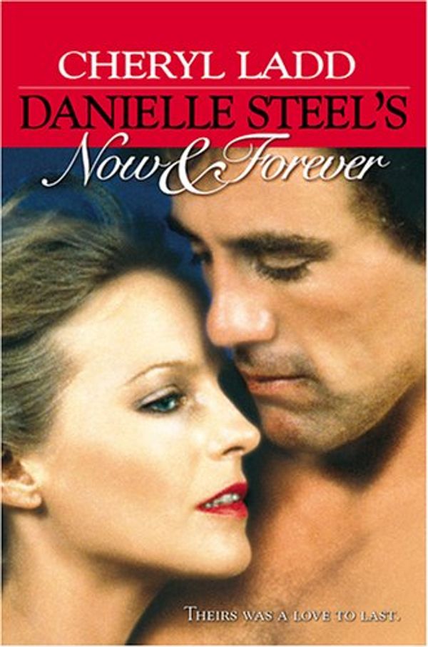 Cover Art for 0692865527022, Danielle Steel's Now & Forever by Unknown
