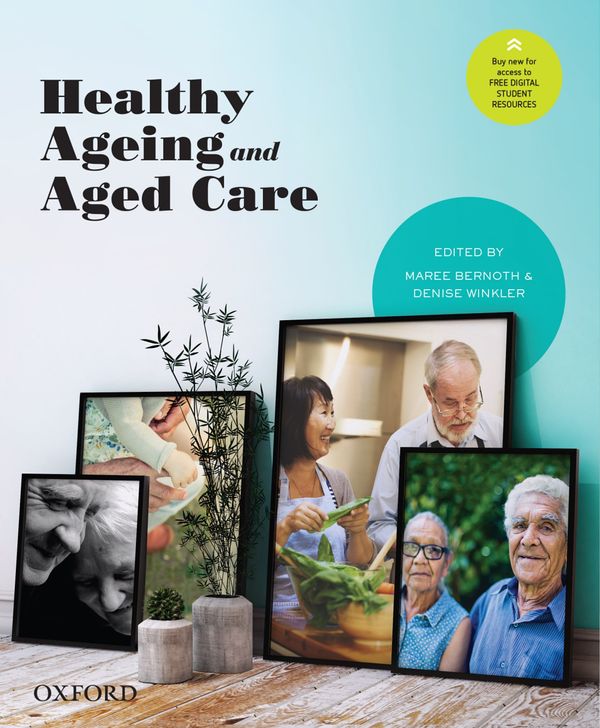 Cover Art for 9780195597585, Healthy Ageing and Aged Care by Maree Bernoth