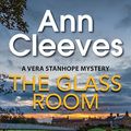 Cover Art for 9781444838008, The Glass Room by Ann Cleeves