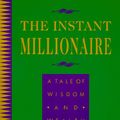 Cover Art for 9780931432729, The Instant Millionaire by Mark Fisher