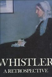 Cover Art for 9780517057735, Great Masters of Art: Whistler: A Retrospective (Great Masters of Art Series) by Robin Spencer