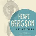 Cover Art for 9781472531148, Key Writings by Henri Bergson