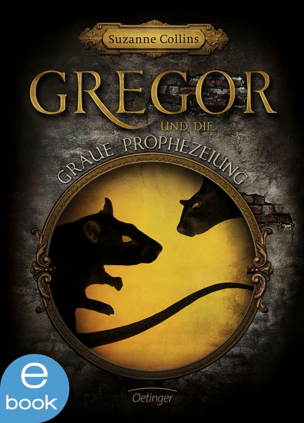 Cover Art for 9783862741434, Gregor und die graue Prophezeiung by Suzanne Collins