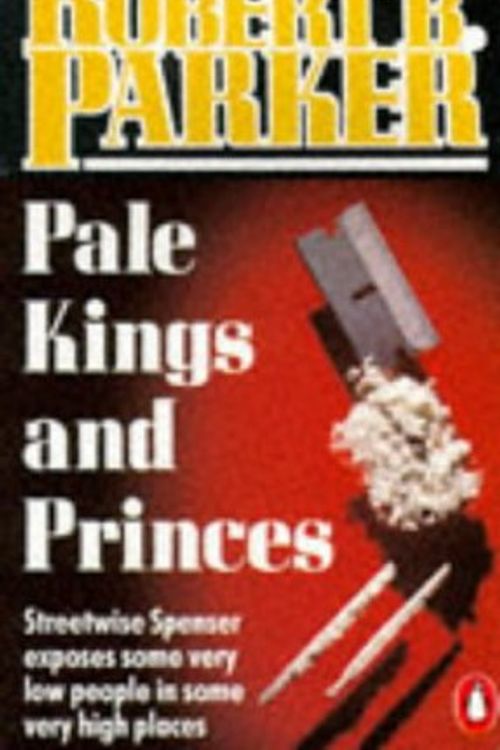 Cover Art for 9780140105896, Pale Kings and Princes by Robert Parker