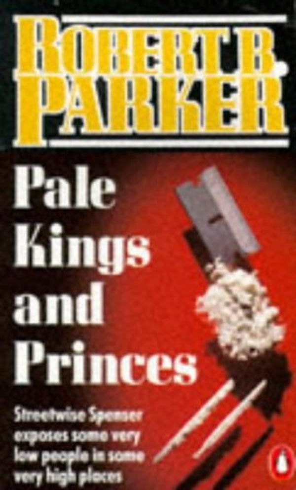 Cover Art for 9780140105896, Pale Kings and Princes by Robert Parker