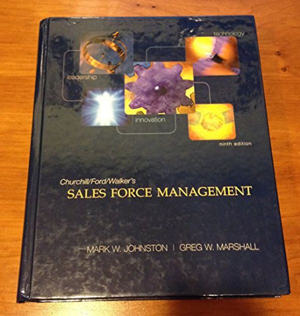 Cover Art for 9780073529875, Sales Force Management by Mark Johnston, Greg Marshall