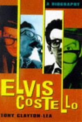 Cover Art for 9780233993393, Elvis Costello by Tony Clayton-Lea