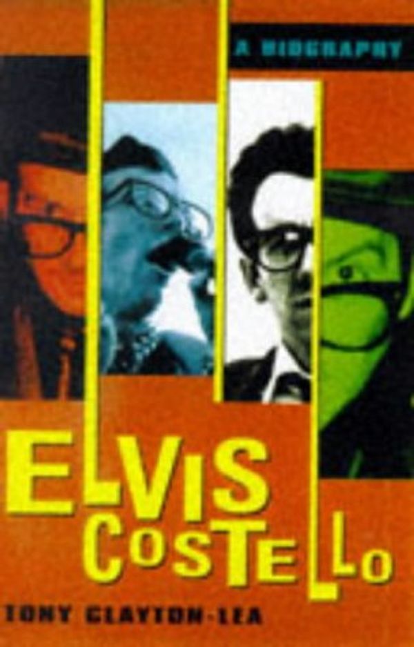 Cover Art for 9780233993393, Elvis Costello by Tony Clayton-Lea