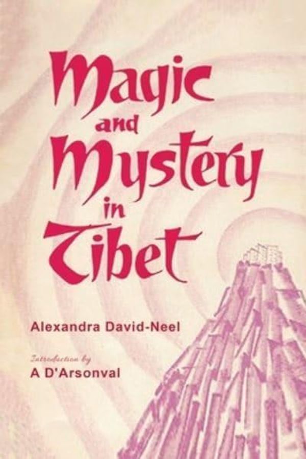 Cover Art for 9788000516868, Magic and Mystery in Tibet by Alexandra David-Neel