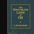 Cover Art for 9781502760388, The Marvelous Land of Oz by L. Frank Baum