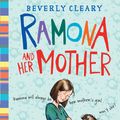 Cover Art for 9780061972324, Ramona and Her Mother by Beverly Cleary, Jacqueline Rogers