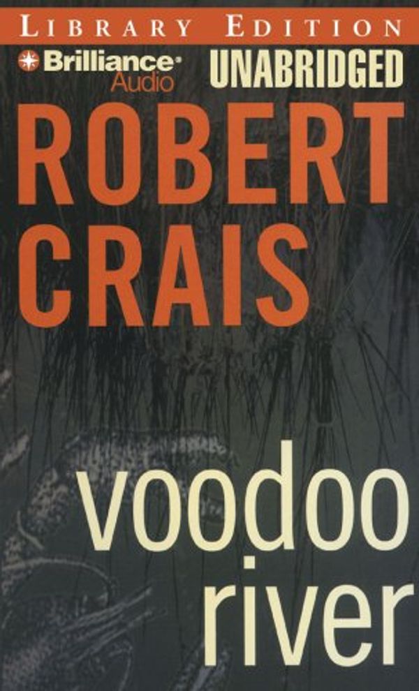 Cover Art for 9781423357612, Voodoo River (Elvis Cole) (Elvis Cole Novel) by Robert Crais