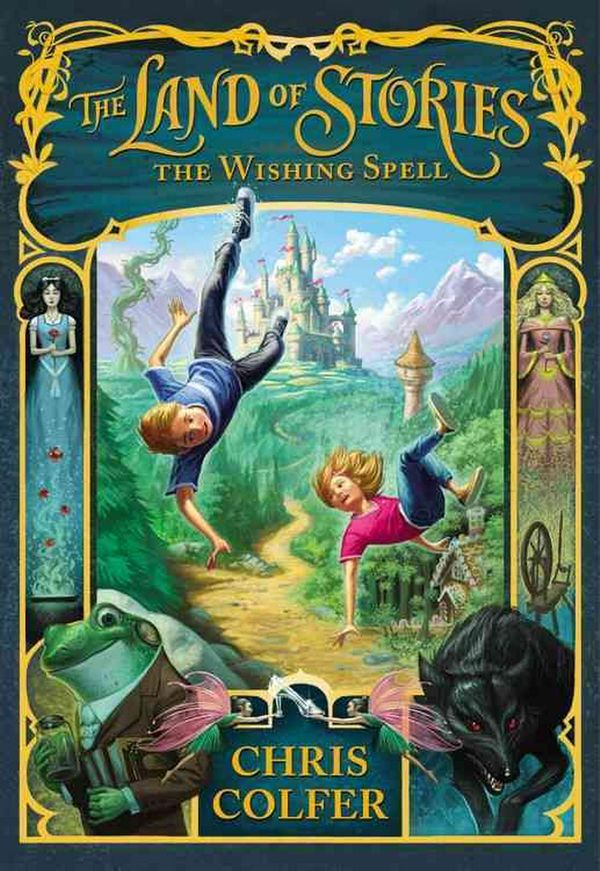 Cover Art for 9780316201575, The Land of Stories: The Wishing Spell by Chris Colfer