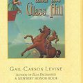 Cover Art for 9780060283377, Cinderellis and the Glass Hill by Gail Carson Levine