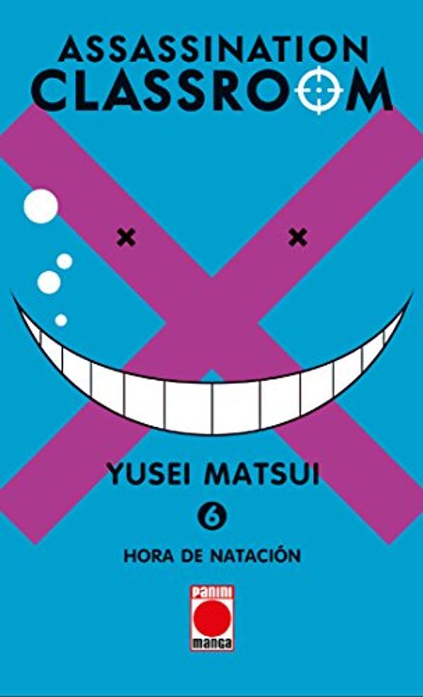 Cover Art for 9788490941768, Assassination Classroom 06. Hora de natación by Yusei Matsui