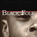 Cover Art for 1230000248936, The Souls of Black Folk by W.E.B. Du Bois