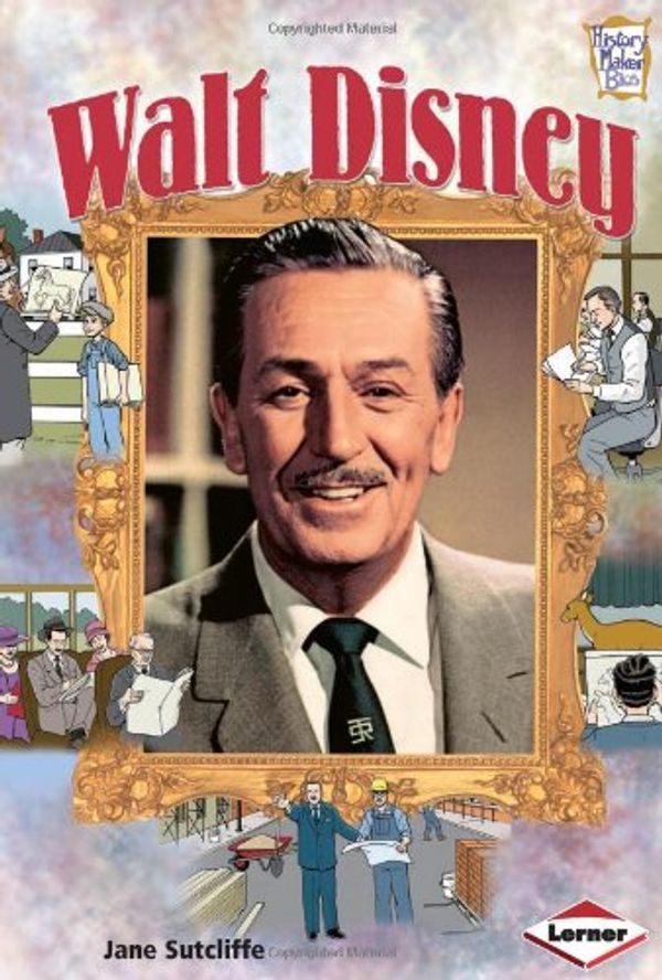 Cover Art for 9781580137041, Walt Disney by Jane Sutcliffe