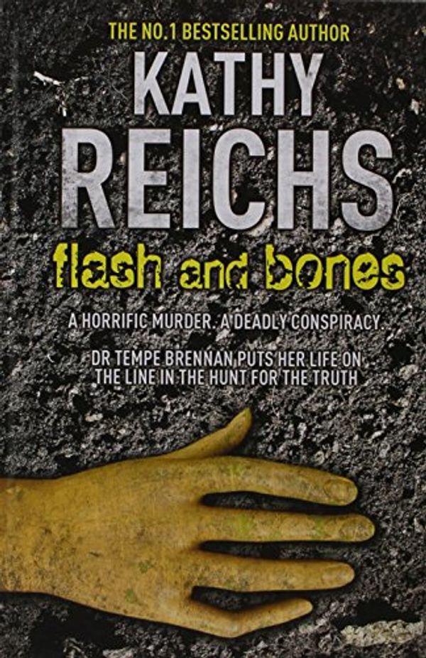 Cover Art for 9781444811605, Flash and Bones by Kathy Reichs