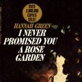 Cover Art for 9780451153050, Greenberg Joanne : I Never Promised You A Rose Garden by Joanne Greenberg