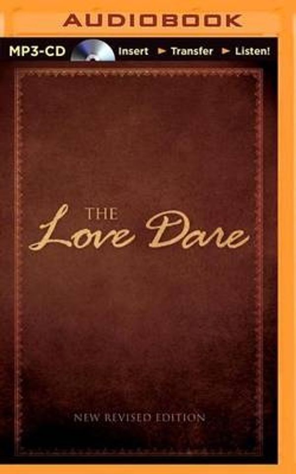 Cover Art for 9781491544235, The Love Dare by Stephen Kendrick
