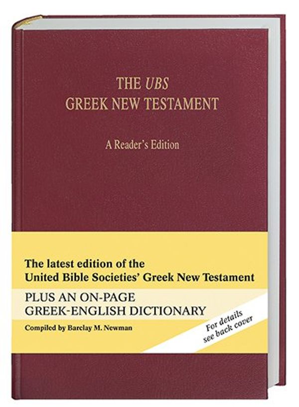Cover Art for 9781598562859, The UBS Greek New Testament by Barclay M. Newman