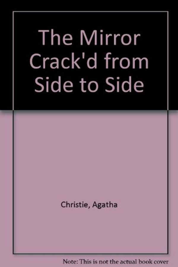 Cover Art for 9780854566983, The Mirror Crack'd from Side to Side by Agatha Christie